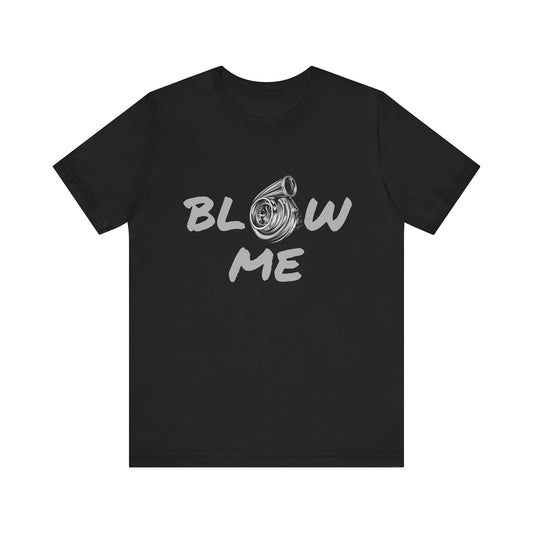 Blow Me Turbo